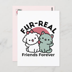 Carte Postale Conception "Fur-Real Friends Forever"