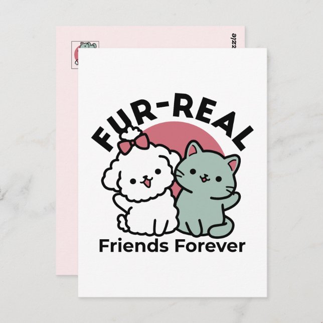 Carte Postale Conception "Fur-Real Friends Forever" (Devant / Derrière)