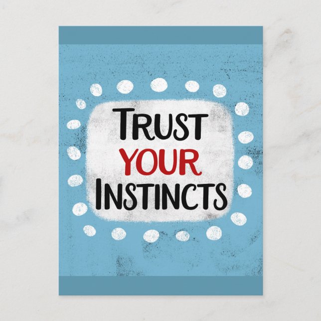 Carte postale Confiance en vos instincts (Devant)
