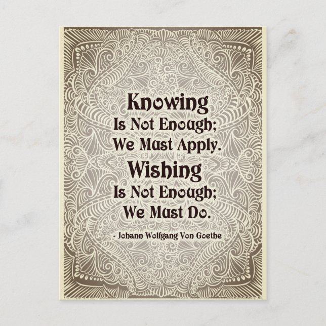 Carte Postale Connaître ne suffit pas - Citation positive (Devant)