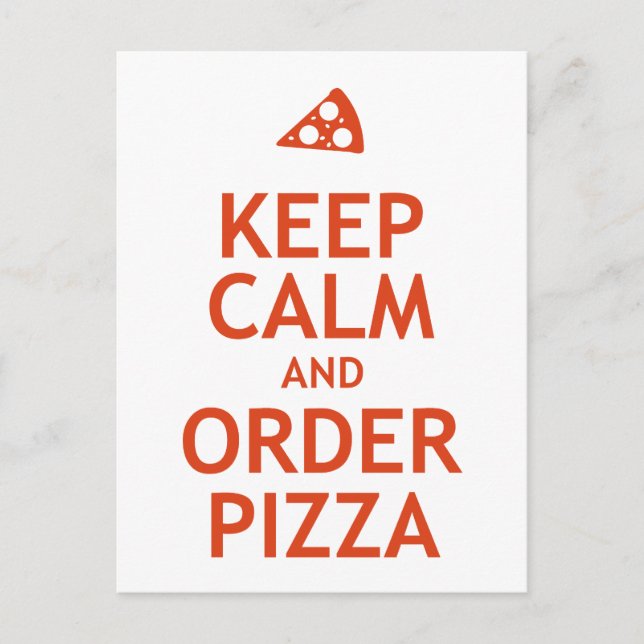 Carte Postale Conserver calme et commander pizza (Devant)