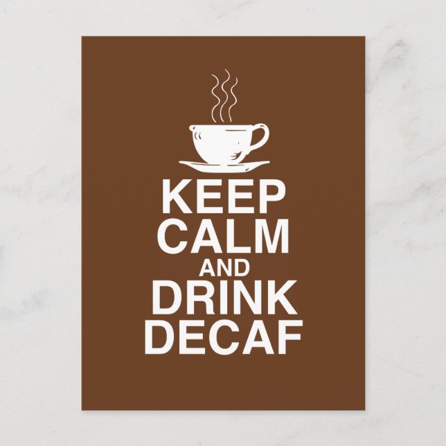 Carte Postale Conserver le calme et boire Décaf Café Idées cadea (Devant)