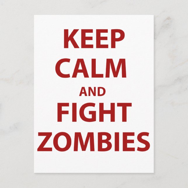 Carte Postale Conserver le calme et combattre les zombies (Devant)