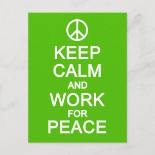 Carte Postale Conserver le calme et travailler pour la paix cart