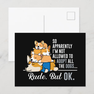Carte Postale Corgi, apparemment, je ne suis pas autorisé à adop