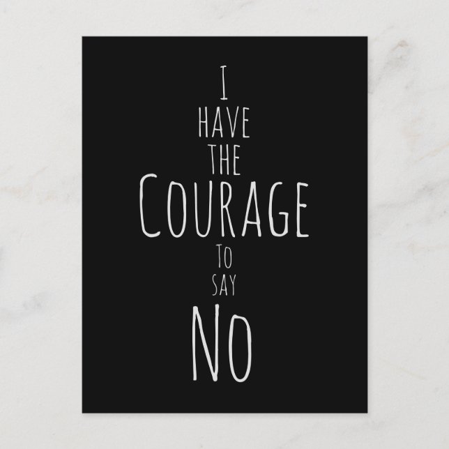 Carte Postale Courage De Ne Pas Dire D'Affirmation (Devant)