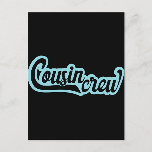 Carte Postale Cousin Crew (Devant)
