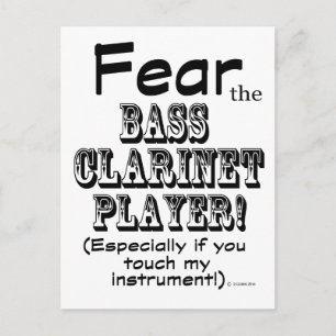 Carte Postale Craignez Le Lecteur Bass Clarinet