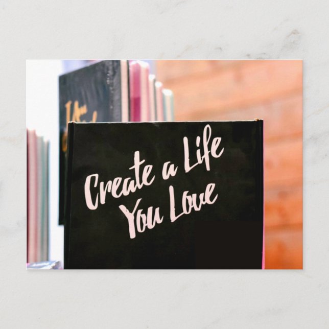 Carte Postale Créer une vie que vous aimez (Devant)