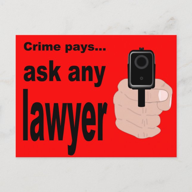 Carte Postale Crime Paye - demandez à un avocat. (Devant)