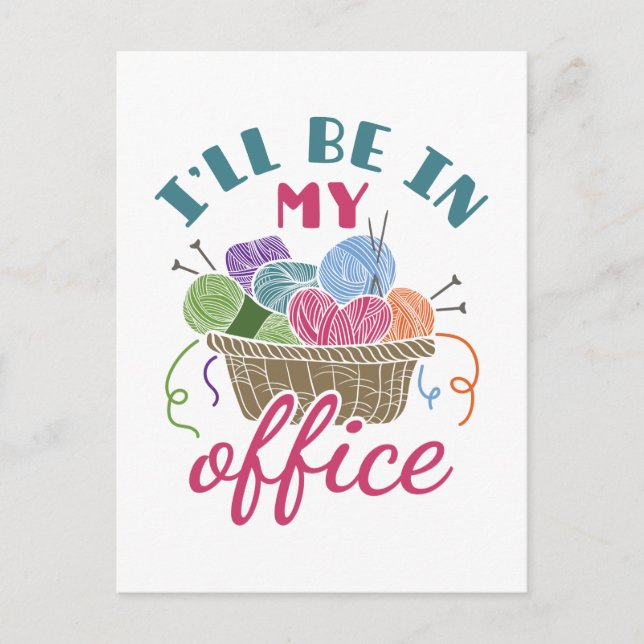 Carte Postale Crochet de Tricot amusant Je serai dans mon bureau (Devant)