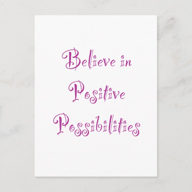 Carte Postale Croire aux possibilités positives (Devant)