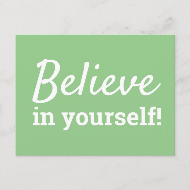 Carte Postale Croyez en vous Motivation Citation Vert Blanc (Devant)