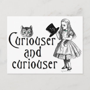 Carte Postale Curiouser et curieux