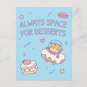 Carte Postale Cute Always Space for Desserts Pun