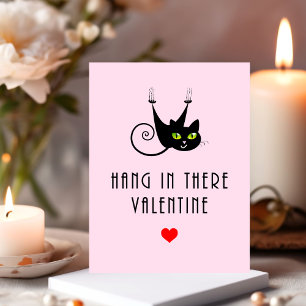 Carte Postale Cute Hang in There Valentine Hanging Chat noir