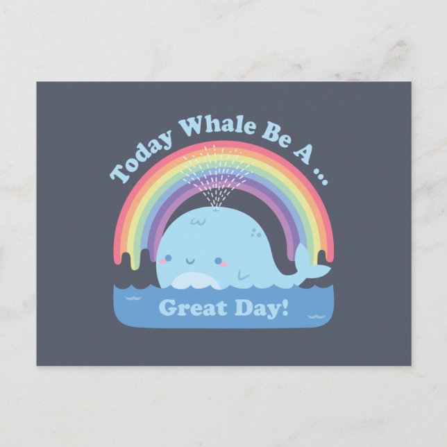 Carte Postale Cute Today Whale Be A Great Day Pun, Good Vibes (Devant)