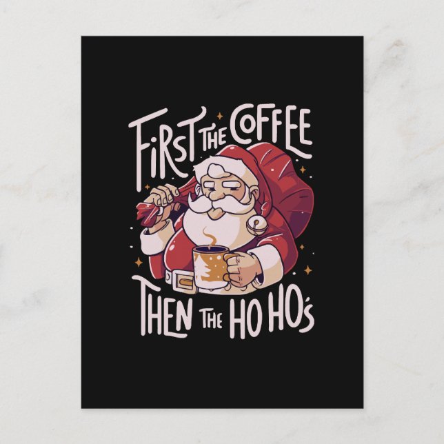 Carte Postale D'abord le café puis le HOHO (Devant)