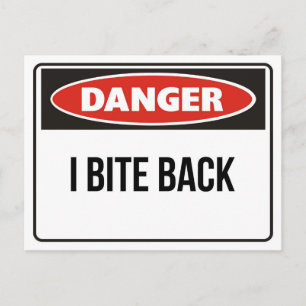 Carte Postale Danger - Je Me Bite De Retour