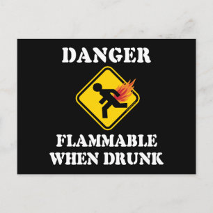 Carte Postale Dangereux Inflammable Quand Ivre - Drôle d'Humour 