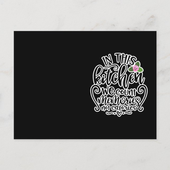 Carte Postale Dans cette cuisine, nous comptons les souvenirs et (Devant)