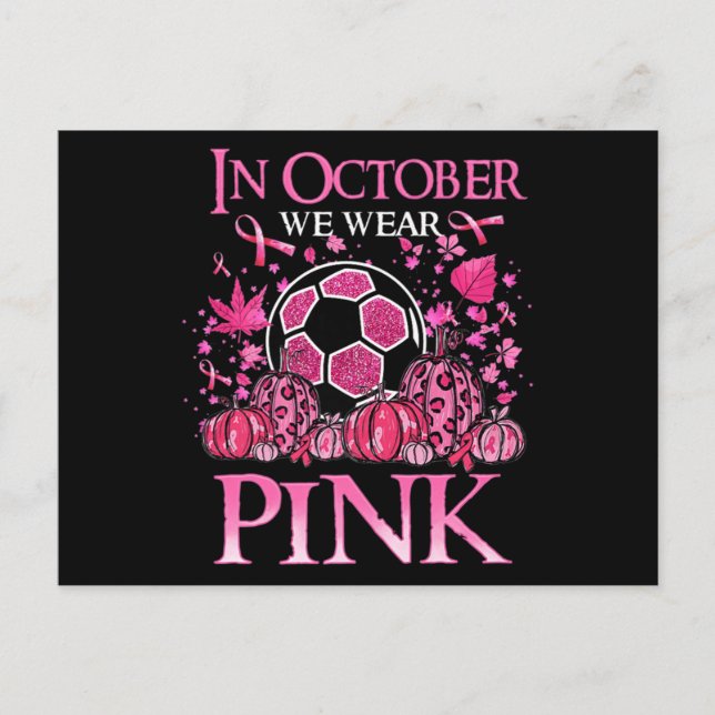 Carte Postale Dans October We Wear Pink Soccer Breast Cancer Awa (Devant)