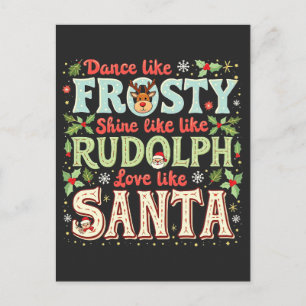 Carte Postale Danse Comme Frosty Shine Comme Rudolph Love