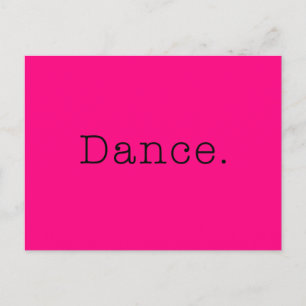 Carte Postale Danse. Neon Hot Pink Dance Modèle