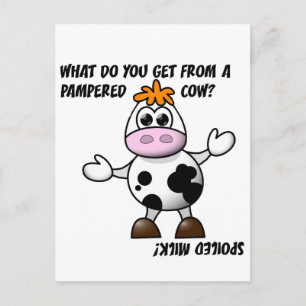 Carte postale de blague sur la vache gâtée