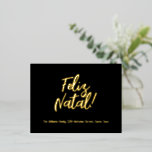 Carte Postale De Vacances En Aluminium Feliz Natal Portugais Langue Joyeux Noël<br><div class="desc">Élégante Typographie de Foil Noir et Véritable Joyeux Noël en Portugais Langue : Feliz Natal ou votre texte,  Carte postale de Noël,  vous pouvez choisir avec ou sans enveloppe</div>