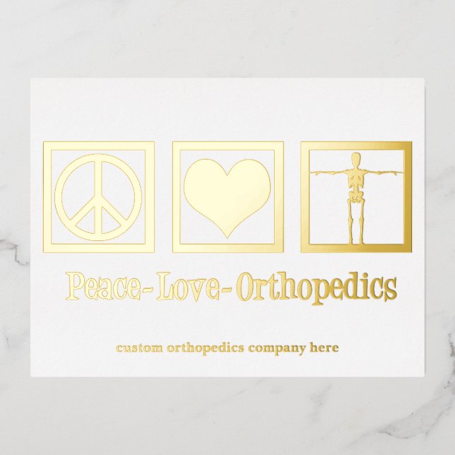 Carte Postale De Vacances En Aluminium Peace Love Orthopedics Custom Orthopedist Gold (Recto)