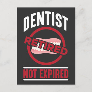 Carte Postale Dentiste drôle Retraité Non Expiré Humour dentaire