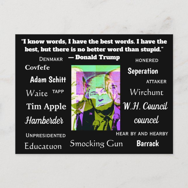 Carte Postale Des choses stupides que Trump a dites ou épelées (Devant)