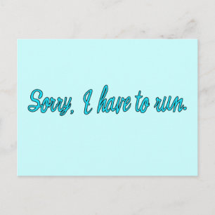 Carte Postale Désolé de devoir exécuter l'Humour en cours d'exéc