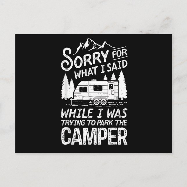Carte Postale Désolé pour ce que j'ai dit Drôle de camping Parki (Devant)