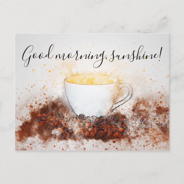 Carte Postale Dessin de Hot Cup of Coffee Good Morning Sunshine (Devant)