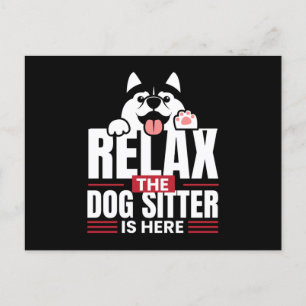 Carte Postale Détendez-vous le chien Sitter est là Petsitting