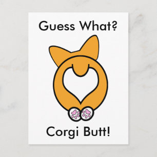 Carte Postale Devinez Quoi ? Corgi Butt !