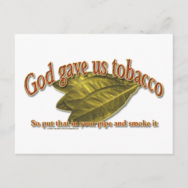 Carte Postale Dieu nous a donné du tabac (Devant)