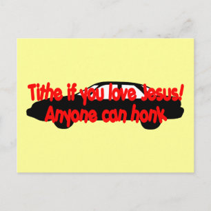 Carte Postale Dîme si tu aimes Jésus...N'importe qui peut klaxon