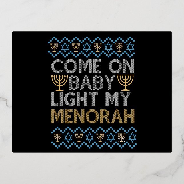 Carte Postale D'invitation À Feuilles D'aluminium Come on Baby Light my Menorah Funny Jewish Sweater (Recto)