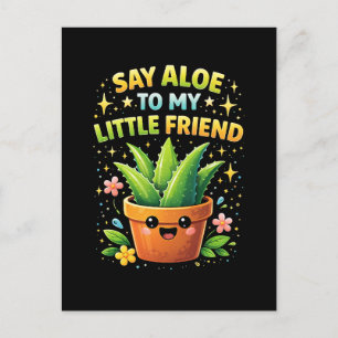 Carte Postale Dis Aloe à Mon Petit Copain