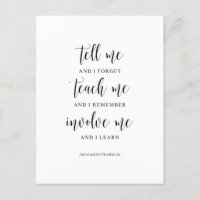 Dis-moi et j'oublie, Citation de Benjamin Franklin