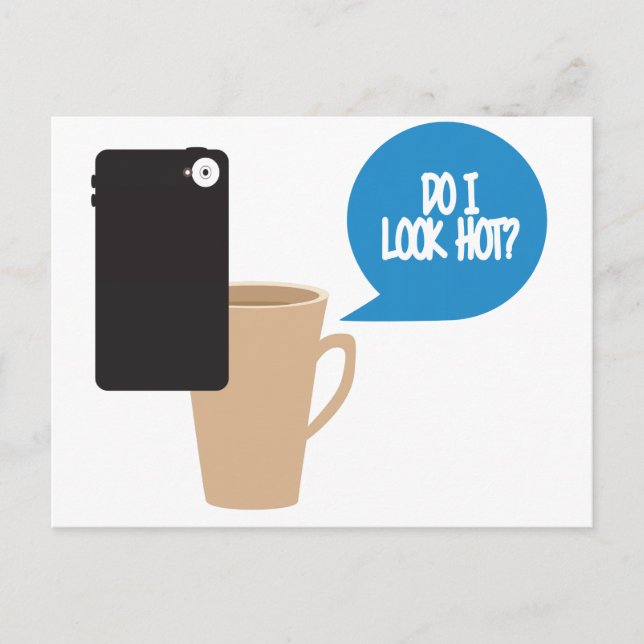 Carte Postale Do I Look hot? Mug Selfie (Devant)