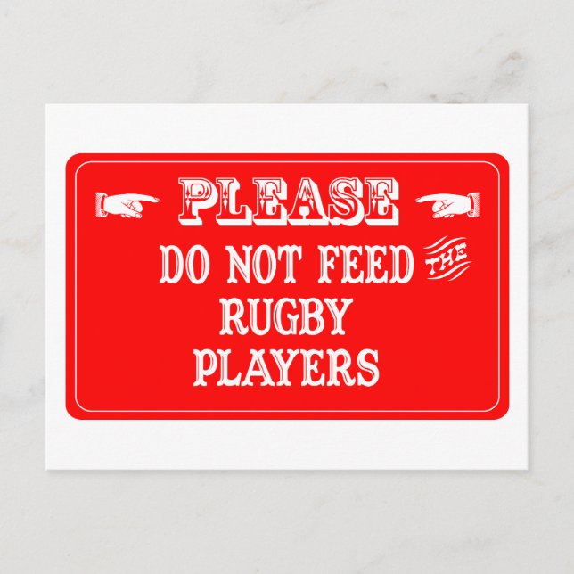 Carte Postale Do Not Feed The Rugby Players (Devant)