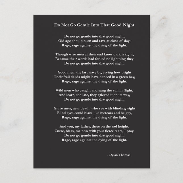 Carte Postale Do Not Go Gentle poème de Dylan Thomas (Devant)