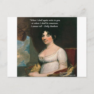 Carte Postale Dolly Madison & Célèbre Citation Où je serai