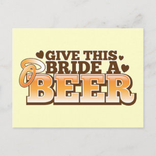 Carte Postale Donnez à cette BRIDE une bière ND