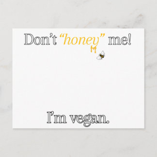 Carte Postale Don't 'Honey' Me! I'm Vegan