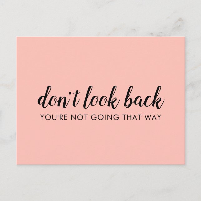 Carte Postale Don't Look Back | Uplifting Peachy Pink (Devant)